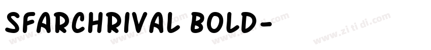 SFArchRival Bold字体转换